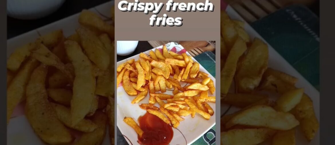 Crispy French Fries | Yummy Home made Fries| #cooking #recipe #food