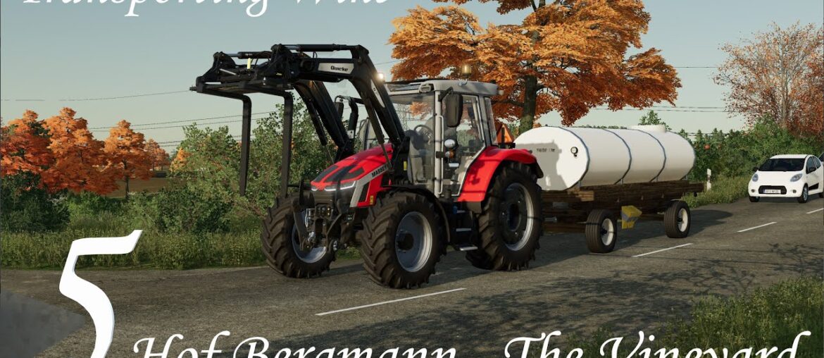 TRANSPORTING WINE - Hof Bergmann - Vineyard E5 - Farming Simulator 22 - FS22