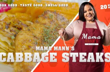 Mama Mann’s Kitchen S3 Ep.7 Let’s make cabbage steaks) | Mann Tv
