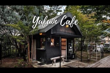 COFFEE AND CAFE BUSINESS IDEAS YUFUIN CAFE LA RUCHE OITA JAPAN