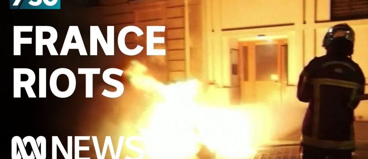 The killing of a teenager sparks unrest on the streets of France | 7.30
