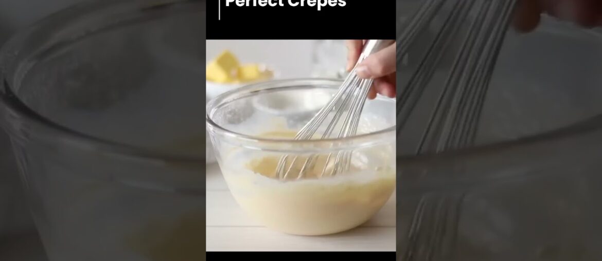 the secret to perfect crepes, Full recipe in first comment