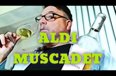 MUSCADET WINE FROM ALDI, CHASSAUX ET FILS