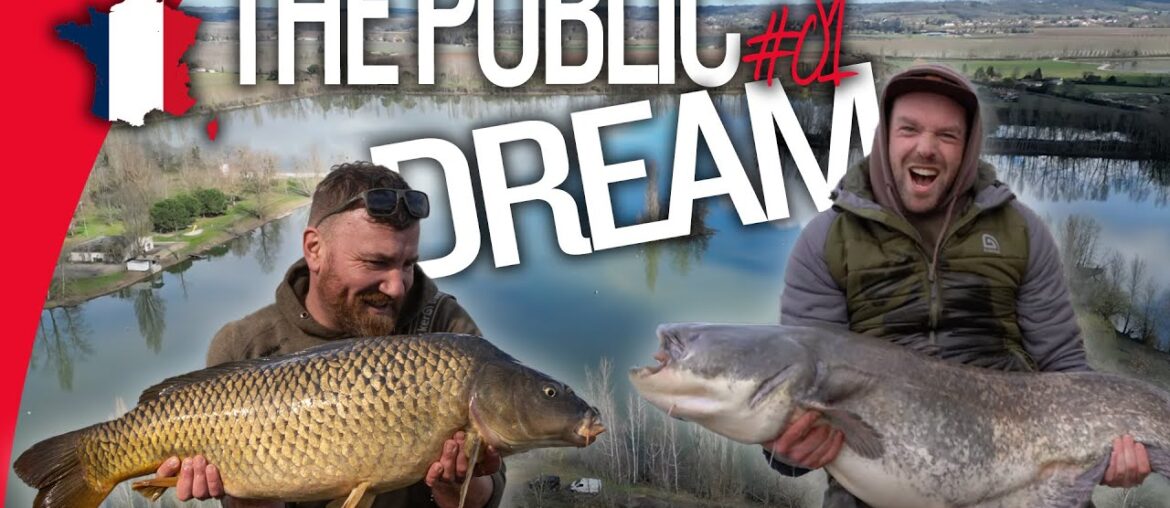 THE PUBLIC DREAM | Big French Carp | Chris Bones & Bas van der Werff | Part 1 THE PUBLIC DREAM | Big French Carp | Chris Bones & Bas van der Werff | Part 1