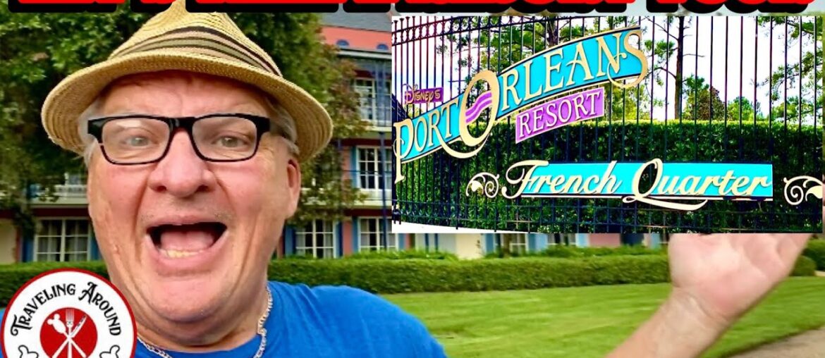 DISNEY Port Orleans French Quarter Resort Tour | DISNEY MODERATE RESORT | Traveling Around Disney