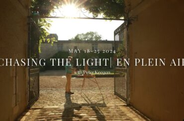 CHASING THE LIGHT | EN PLEIN AIR- Painting Workshop May 2024