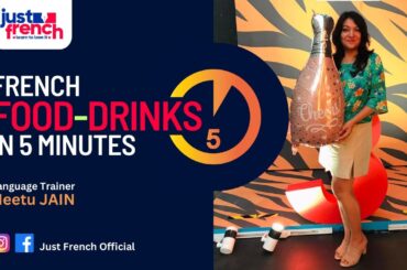 Les Aliments/ Boissons / Desserts - French Food/ Drinks / Desserts [Just 5 Minutes French]