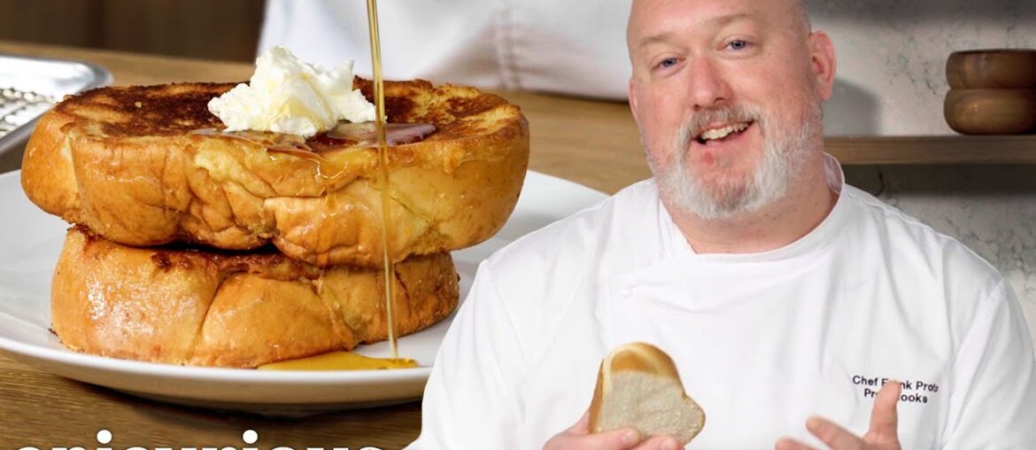 The Best French Toast You'll Ever Make (Restaurant-Quality) | Epicurious 101