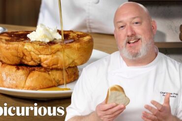 The Best French Toast You'll Ever Make (Restaurant-Quality) | Epicurious 101