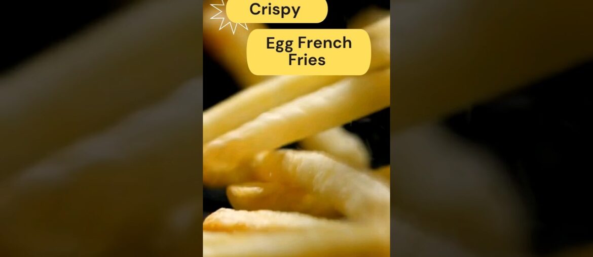 Crack the Flavor: Egg French Fries #shorts #youtubeshorts