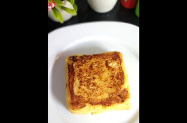 French Toast #shorts #frenchtoast #viral #ytshorts #bread #breadrecipe #youtubeshorts #recipe