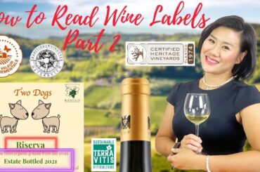 How to Read Wine Labels Part 2