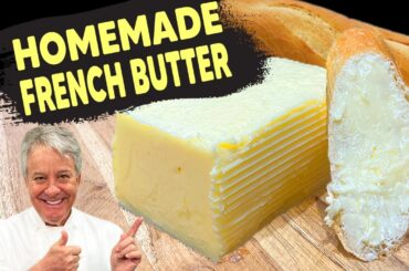 How to Make French Butter | Chef Jean-Pierre