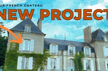 Our Newest Chateau Project Revealed + We Answer Your Questions