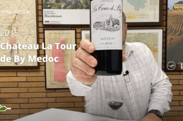 Wine Review: Chateau La Tour de By Medoc 2015