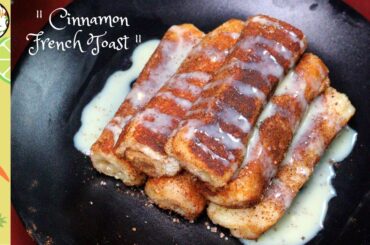 Cinnamon Roll French Toast | French Toast | Toast Recipe