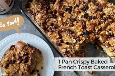 Crispy Baked French Toast Casserole Recipe | Easy Breakfast Casserole for a Delicious Morning!