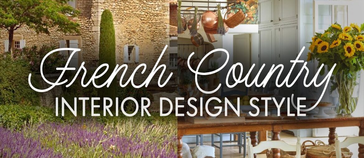 How to decorate: FRENCH COUNTRY style (Provence Style House) ~ Interior Design Styles How to decorate: FRENCH COUNTRY style (Provence Style House) ~ Interior Design Styles