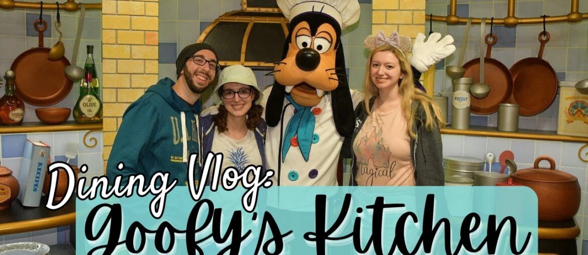 Goofy’s Kitchen Dining Vlog | Full Breakfast Buffet Tour & Review | Character Dining at Disneyland Goofy's Kitchen Dining Vlog | Full Breakfast Buffet Tour & Review | Character Dining at Disneyland