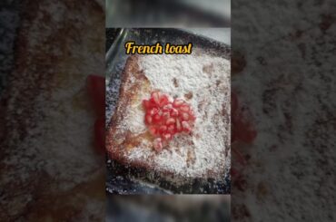 French Toast Soft and Fluffy#french toast recipe#breakfast #shortsvideo#youtubeshorts