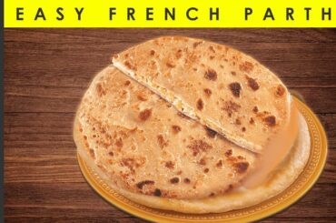 FRENCH PARATHA HOMEMADE RECIPES | QUICK RECIPES | EASY FOOD RECIPES