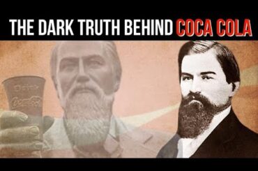 The Disturbing History of Coca-Cola | How Coca-Cola Started