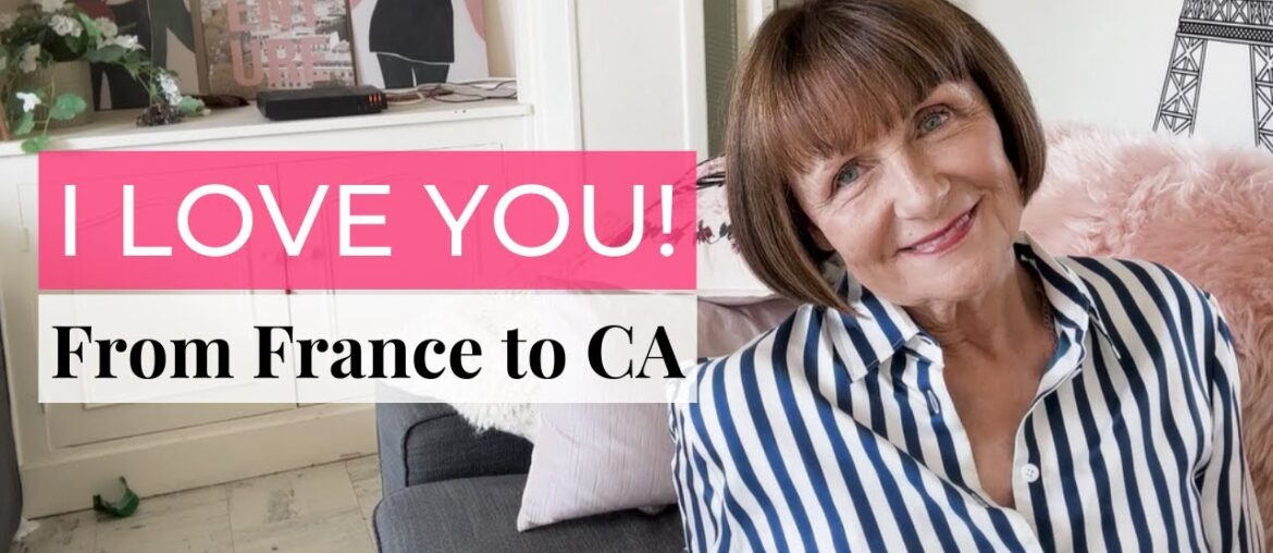 I LOVE YOU!!! From France to California!