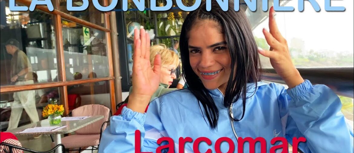 La Bonbonniere French Gourmet Cuisine Classic Parisian Bistro Lounge Larcomar Miraflores Lima Peru