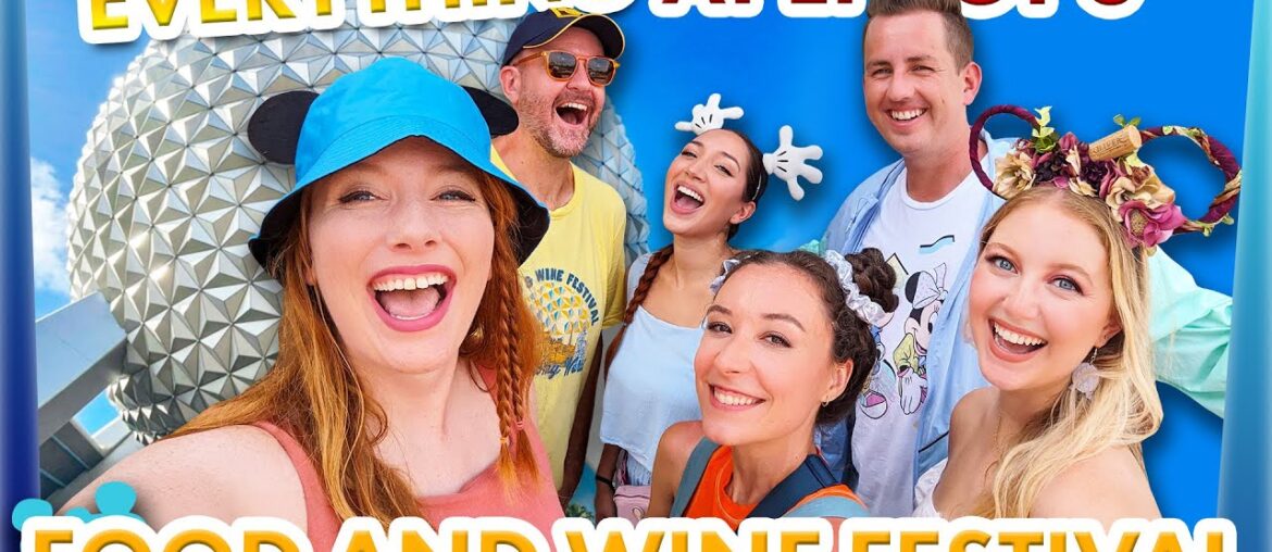 EPCOT Food and Wine Festival 2023: EVERY Food Booth, All of the Entertainment, and MORE!