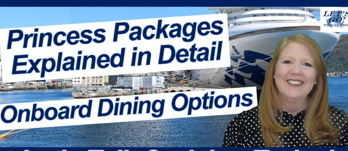 CRUISE NEWS! PRINCESS PACKAGES IN DETAIL ONBOARD DINING OPTIONS BEVERAGE PACKAGES MIDNIGHT BUFFET?