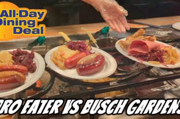 AYCE @BuschGardensVA - PRO EATER VS ALL DAY DINING PACKAGE