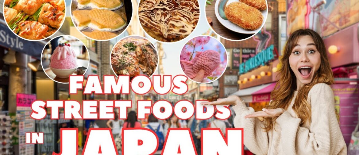 Japan's MUST-TRY Street Foods -- MOST FAMOUS & POPULAR!!
