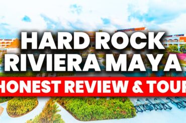 Hard Rock Hotel Riviera Maya, All Inclusive | (HONEST Review & Full Tour)