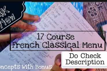 17 Course French Classical Menu (Easy way) Hotel Management Tutorial Culinary(Check Description Box)