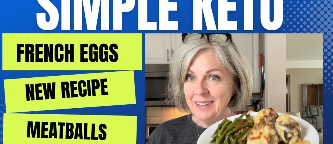 New Recipe / French Onion Meatballs / French Eggs / What I Eat on Keto
