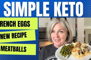 New Recipe / French Onion Meatballs / French Eggs / What I Eat on Keto