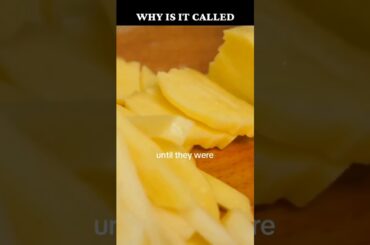 French Fries: Not From France. So Why Are They Called French Fries? #shorts #food #funfacts #history