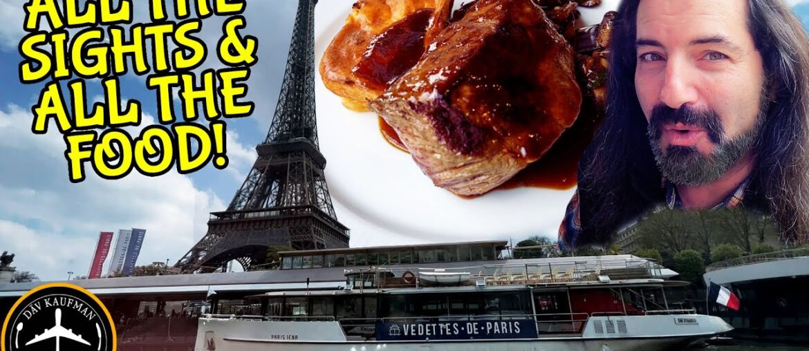 ULTIMATE FRENCH FOOD! PARIS RIVER CRUISE GOURMET FOOD TOUR! ULTIMATE FRENCH FOOD! PARIS RIVER CRUISE GOURMET FOOD TOUR!