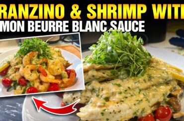 Delicious Branzino and Shrimp with Zesty Lemon Beurre Blanc | Gourmet Seafood Recipe