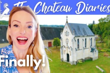 We're SAVING the chateau's CHAPEL!