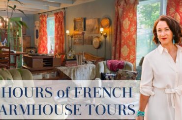 2 Hours of FRENCH FARMHOUSE | 5 years of Before and Afters