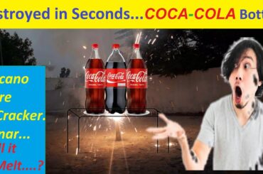 Burning Coca-Cola Bottles, Fired on Volcano Fire Cracker ANAR...