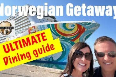 Norwegian Getaway ULTIMATE dining guide
