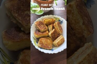 French Toast Mini with peanut butter #food #recipe #trending