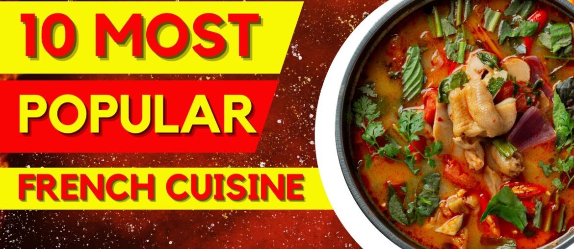 10 Most Popular French Cuisine 10 Most Popular French Cuisine