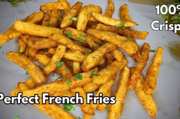 No Fail Crispy French Fries recipe with tips & tricks| No boil, No Freeze perfct french fries recipe