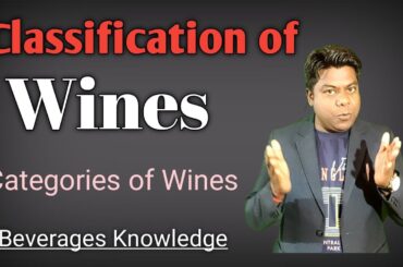 #Classification of Wines, Categories of Wine, Types of Wines. #Wines