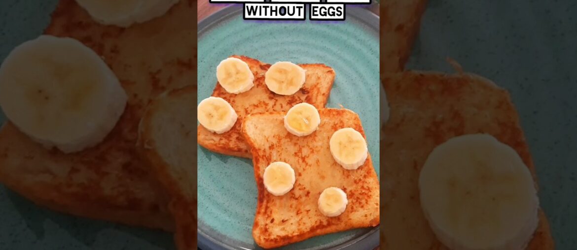 Classic French Toast Without Eggs/Easy Breakfast/Snack Recipe #shorts #frenchtoast #youtubeshorts Classic French Toast Without Eggs/Easy Breakfast/Snack Recipe #shorts #frenchtoast #youtubeshorts