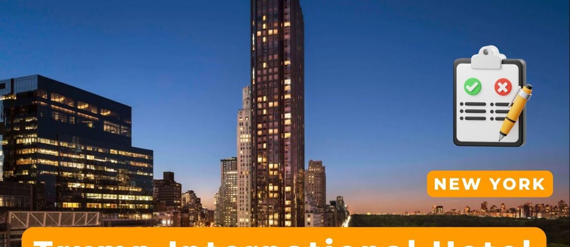 Pros & Cons Trump International Hotel New York. Review