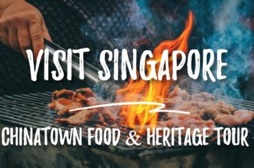 SINGAPORE, CHINATOWN FOOD AND HERITAGE TOUR